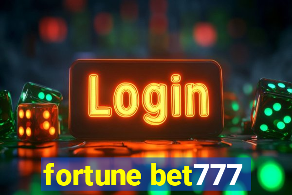 fortune bet777